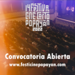 Abierta la convocatoria para hacer parte del 14 Festival de Cine Corto de Popayán