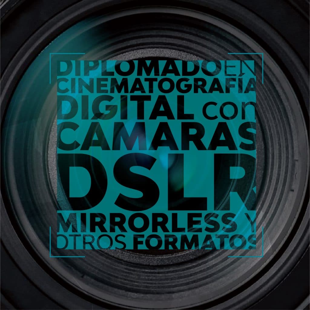 Diplomado en Cinematografía Digital con cámaras DSLR